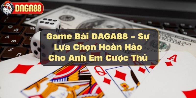 game-bai-daga88