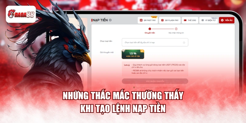 Những thắc mắc thường thấy khi tạo lệnh nạp tiền daga88